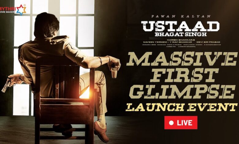 Ustaad Bhagat Singh Massive First Glimpse Launch Event LIVE