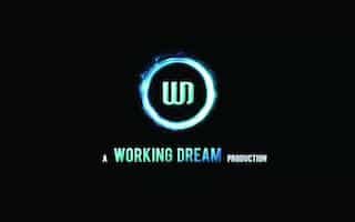 A Working Dream Production