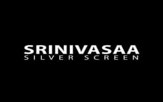 Srinivasaa Silver Screen
