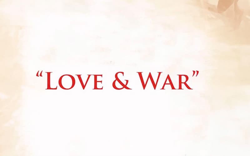Love & War