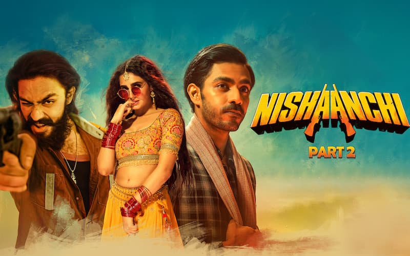Nishaanchi 2